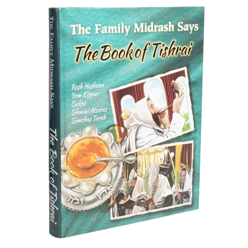 Family Midrash Says Book Of Tishrai