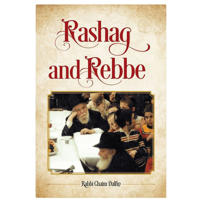 Rashag and Rebbe