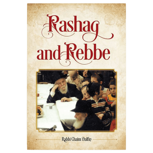 Rashag and Rebbe