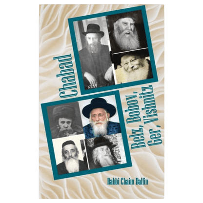Chabad and Belz, Bobov, Ger, Vishnitz