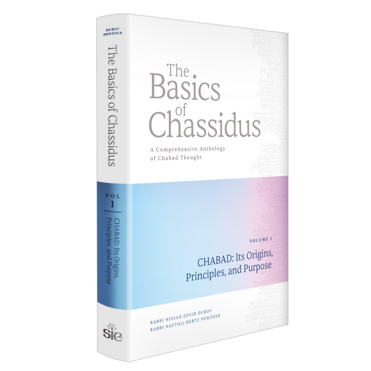 The Basics of Chassidus Volume 1