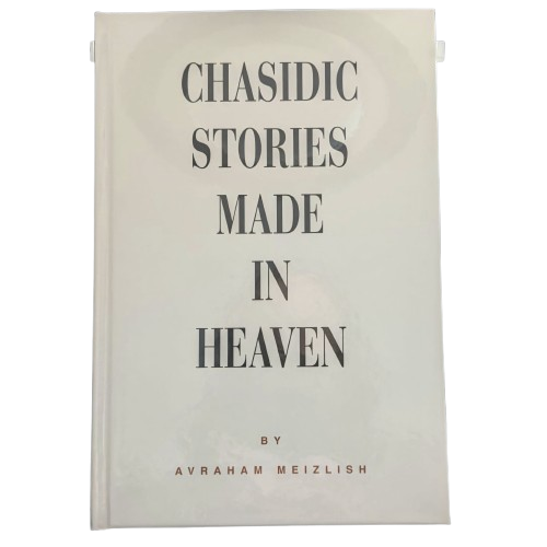 Chasidic Stories Made in Heaven