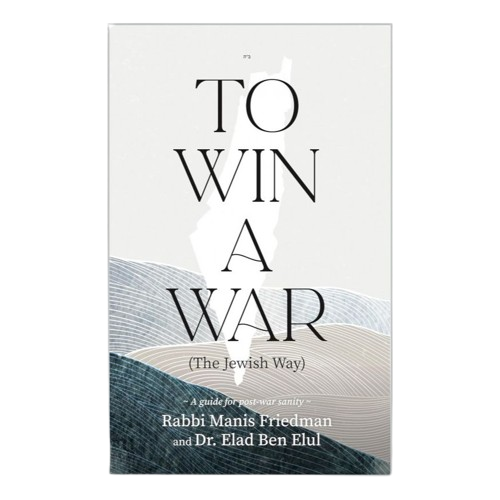 To Win a War (The Jewish Way)