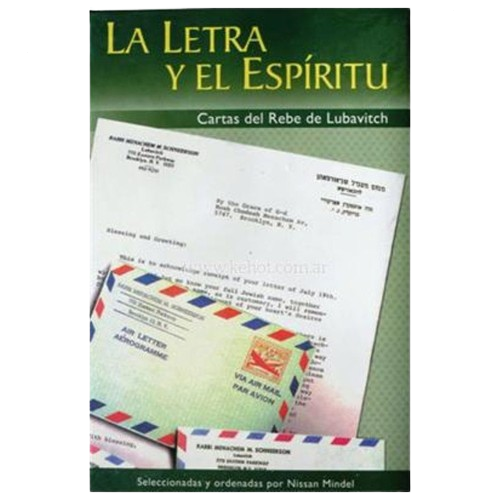 La Letra y El Espíritu - Cartas del Rebe de Lubavitch